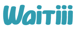 Waitiii